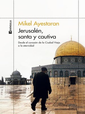 cover image of Jerusalén, santa y cautiva
